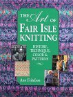 Ann Feitelson - Art of Fair Isle Knitting