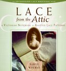 Nancie Wiseman - Lace from the Attic