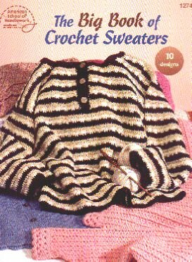 Amer. School of Needlework - Big Book of Crochet Sweaters