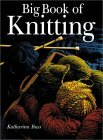 Katharina Buss - Big Book of Knitting