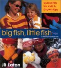 Jil Eaton - Big Fish Little Fish