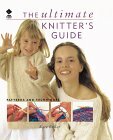 Kate Buller - Ultimate Knitters Guide